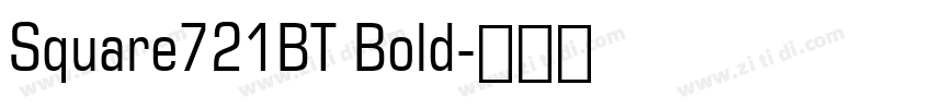 Square721BT Bold字体转换